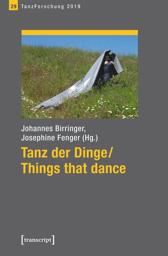 Tanz der Dinge/Things that dance: Jahrbuch TanzForschung 2019