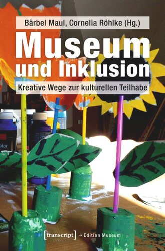 Museum und Inklusion: Kreative Wege zur kulturellen Teilhabe