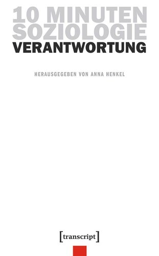 10 Minuten Soziologie: Verantwortung