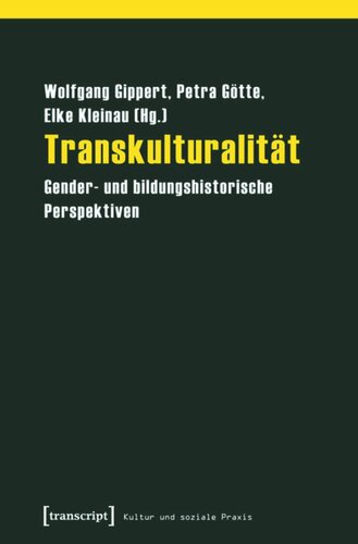 Transkulturalität: Gender- und bildungshistorische Perspektiven