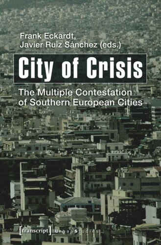 City of Crisis: The Multiple Contestation of Southern European Cities