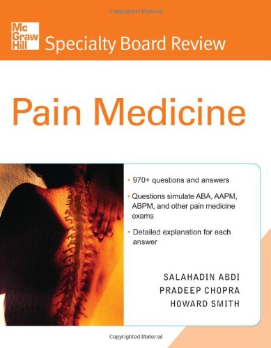 McGraw-Hill Specialty Board Review Pain Medicine