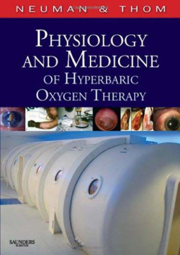 Physiology and Medicine of Hyperbaric Oxygen Therapy