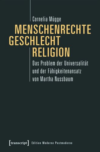 Menschenrechte, Geschlecht, Religion: Das Problem der Universalität und der Fähigkeitenansatz von Martha Nussbaum