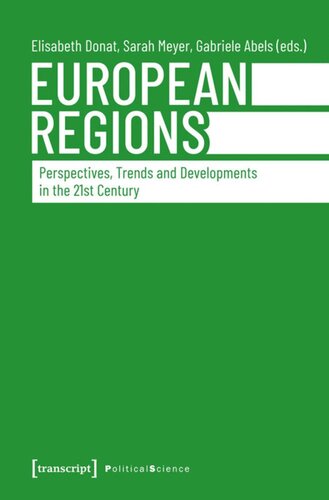 European Regions: Perspectives, Trends and Developments in the 21st Century