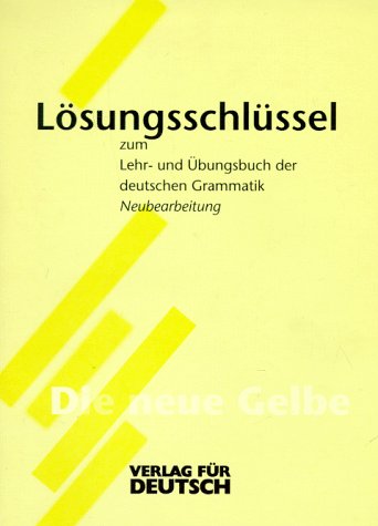 Chen Grammatik - Key to Practice Grammar of German - Dreyer: Schlussel 