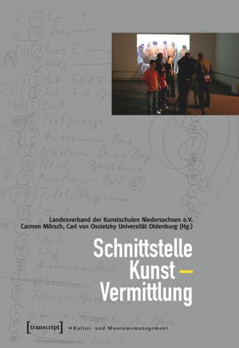 Schnittstelle Kunst - Vermittlung