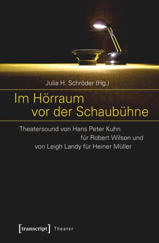 Im Hörraum vor der Schaubühne: Theatersound von Hans Peter Kuhn für Robert Wilson und von Leigh Landy für Heiner Müller