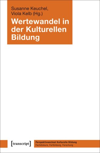 Wertewandel in der Kulturellen Bildung