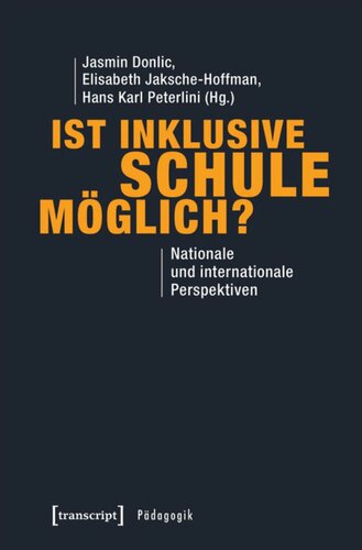 Ist inklusive Schule möglich?: Nationale und internationale Perspektiven