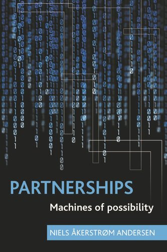 Partnerships: Machines of possibility