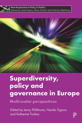 Superdiversity, Policy and Governance in Europe: Multi-scalar Perspectives