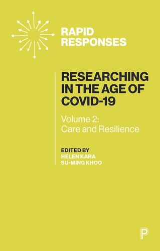 Researching in the Age of COVID-19: Volume II: Care and Resilience