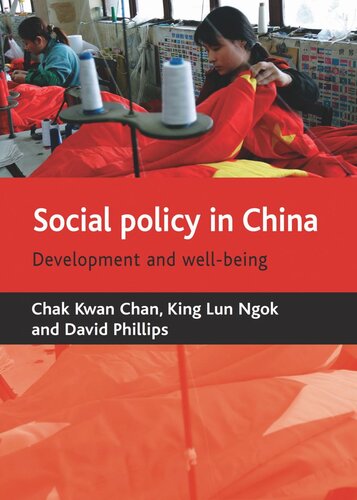 Social policy in China: Development and well-being