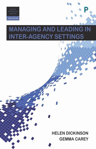 Managing and Leading in Inter-Agency Settings