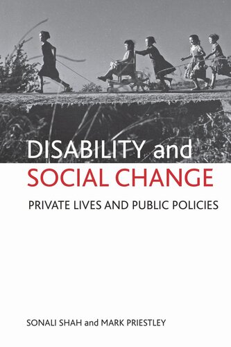 Disability and social change: Private lives and public policies