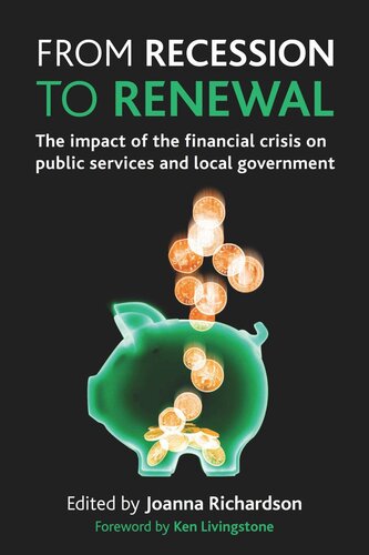 From recession to renewal: The impact of the financial crisis on public services and local government