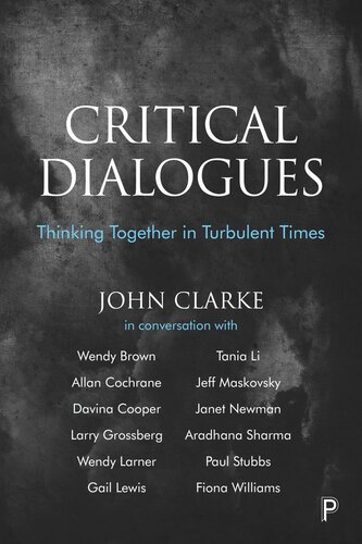 Critical Dialogues: Thinking Together in Turbulent Times