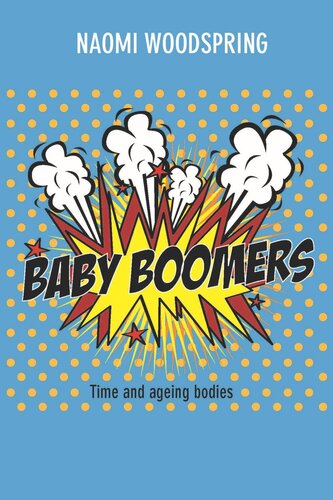 Baby Boomers: Time and Ageing Bodies