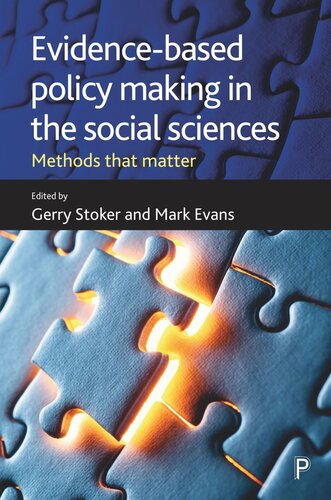 Evidence-Based Policy Making in the Social Sciences: Methods That Matter