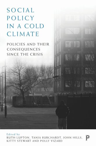 Social Policy in a Cold Climate: Policies and their Consequences since the Crisis