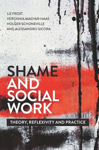 Shame and Social Work: Theory, Reflexivity and Practice