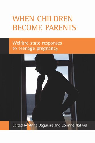 When children become parents: Welfare state responses to teenage pregnancy