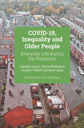 COVID-19, Inequality and Older People: Everyday Life during the Pandemic