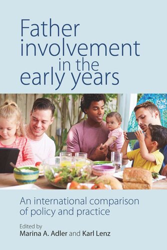 Father Involvement in the Early Years: An International Comparison of Policy and Practice