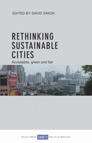 Rethinking Sustainable Cities: Accessible, Green and Fair