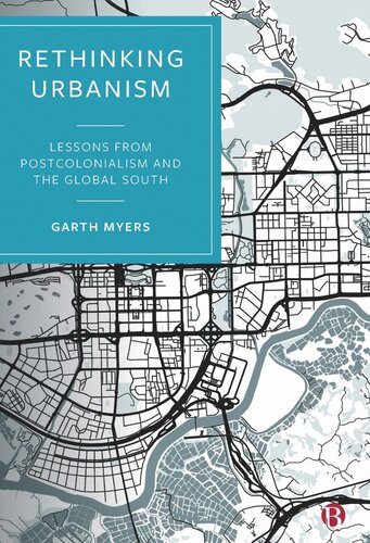 Rethinking Urbanism: Lessons from Postcolonialism and the Global South