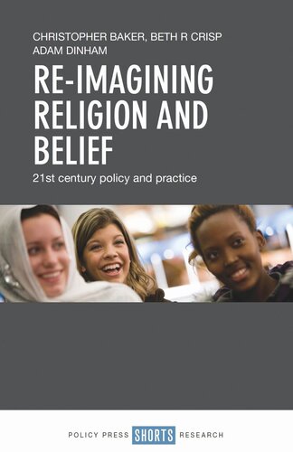 Re-imagining Religion and Belief: 21st Century Policy and Practice