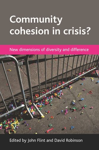 Community cohesion in crisis?: New dimensions of diversity and difference