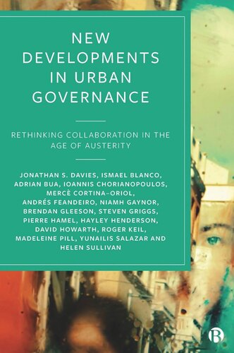 New Developments in Urban Governance: Rethinking Collaboration in the Age of Austerity