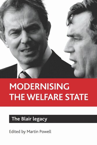 Modernising the welfare state: The Blair legacy