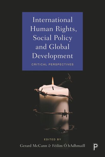 International Human Rights, Social Policy and Global Development: Critical Perspectives