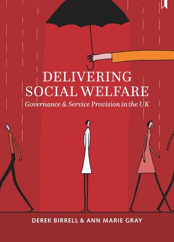 Delivering Social Welfare: Governance and Service Provision in the UK