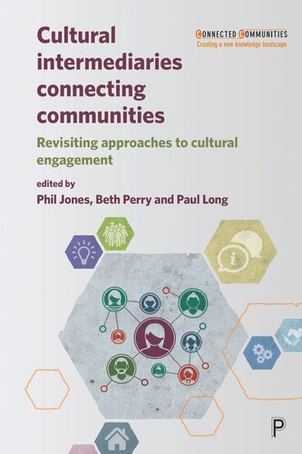 Cultural Intermediaries Connecting Communities: Revisiting Approaches to Cultural Engagement