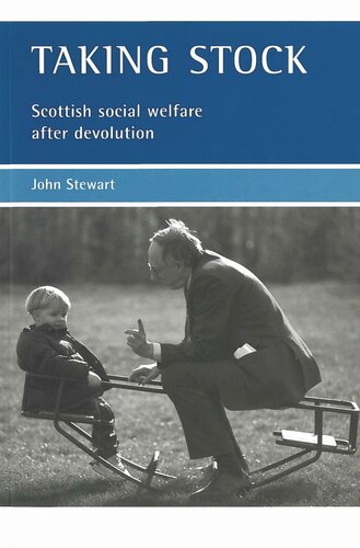 Taking Stock: Scottish Social Welfare after Devolution