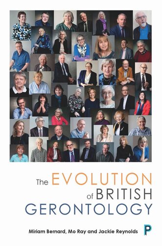 The Evolution of British Gerontology: Personal Perspectives and Historical Developments