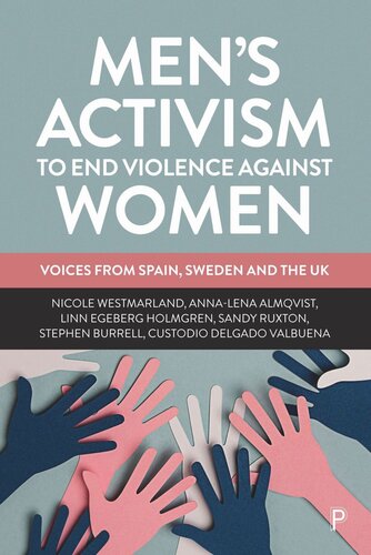 Men’s Activism to End Violence Against Women: Voices from Spain, Sweden and the UK