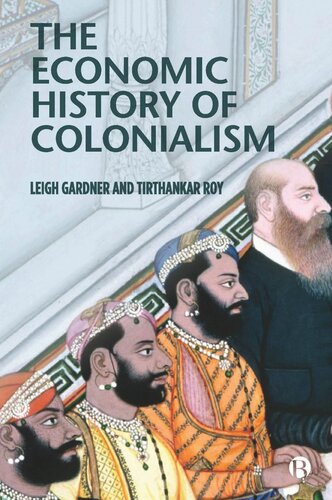 The Economic History of Colonialism