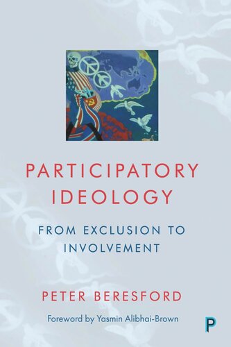 Participatory Ideology: From Exclusion to Involvement