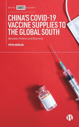 China’s COVID-19 Vaccine Supplies to the Global South: Between Politics and Business