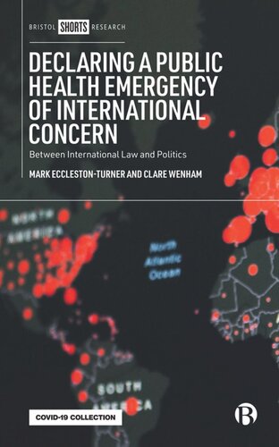 Declaring a Public Health Emergency of International Concern: Between International Law and Politics