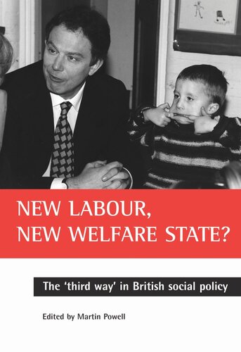 New Labour, new welfare state?: The 'third way' in British social policy