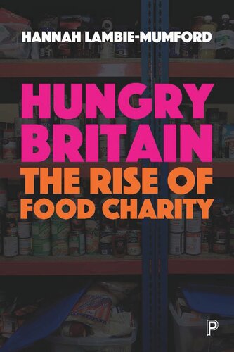 Hungry Britain: The rise of food charity