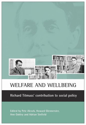 Welfare and wellbeing: Richard Titmuss's contribution to social policy