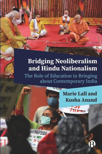 Bridging Neoliberalism and Hindu Nationalism: The Role of Education in Bringing about Contemporary India