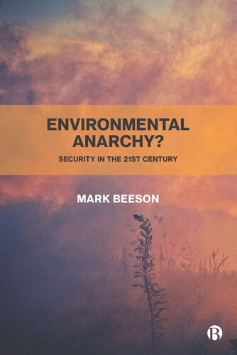 Environmental Anarchy?: Security in the 21st Century